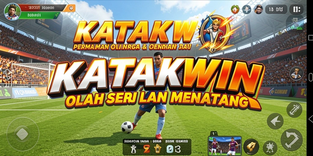 Tangkapan layar KATAKWIN yang menunjukkan aksi seru di lapangan.